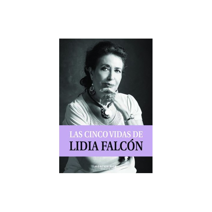 CINCO VIDAS DE LIDIA FALCON