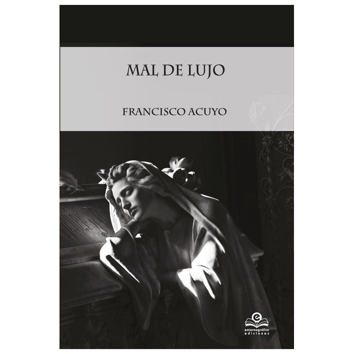 MAL DE LUJO