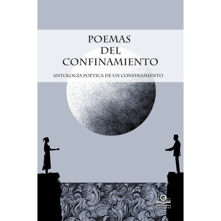 POEMAS DEL CONFINAMIENTO
