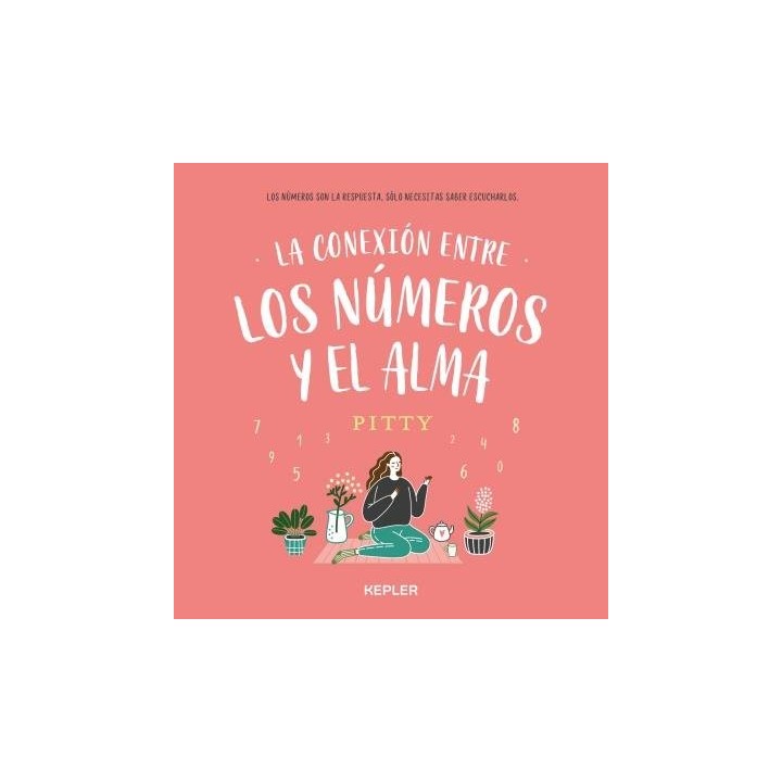 LA CONEXION ENTRE LOS NUMEROS Y EL ALMA