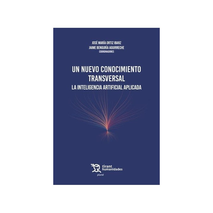 UN NUEVO CONOCIMIENTO TRANSVERSAL LA INTELIGENCIA ARTIFICIA