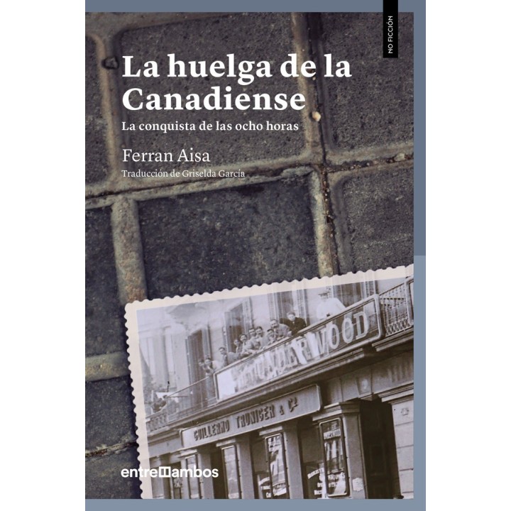 HUELGA DE LA CANADIENSE,LA