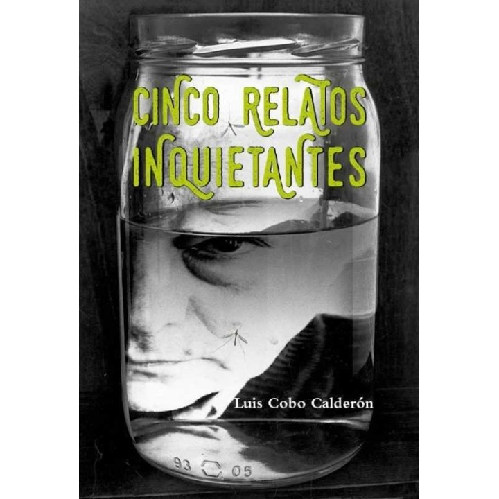 CINCO RELATOS INQUIETANTES