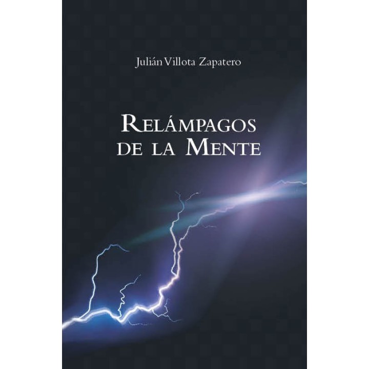 RELAMPAGOS DE LA MENTE