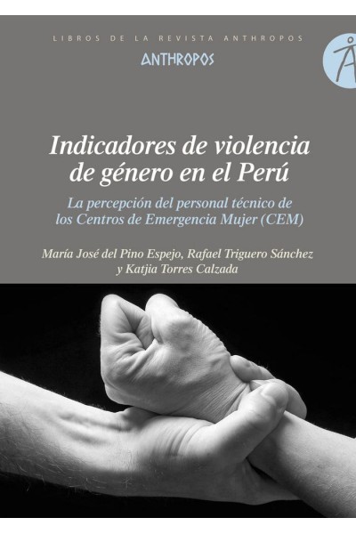 INDICADORES DE VIOLENCIA DE GENERO EN EL PERU