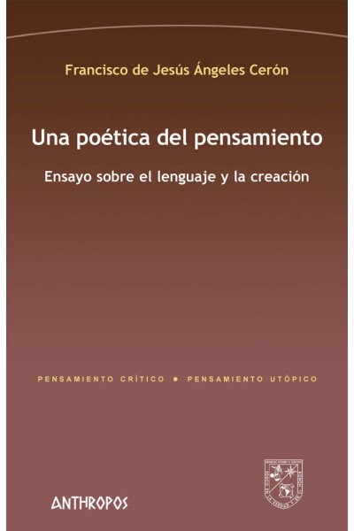 UNA POETICA DEL PENSAMIENTO