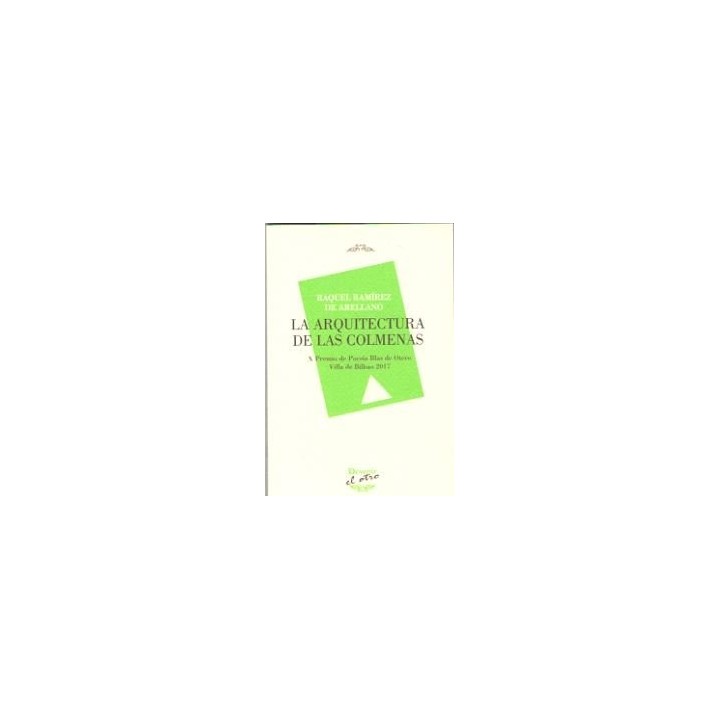 ARQUITECTURA DE LAS COLMENAS, LA (EL OTRO 113)