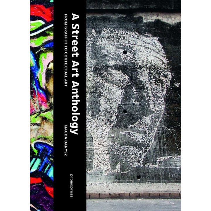 A STREET ART ANTHOLOGY