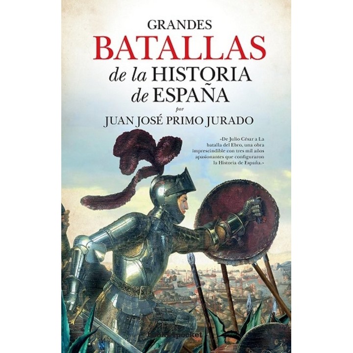 GRANDES BATALLAS DE LA HISTORIA DE ESPAÑA