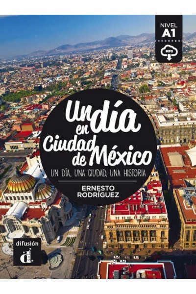 UN DIA EN CIUDAD DE MEXICO