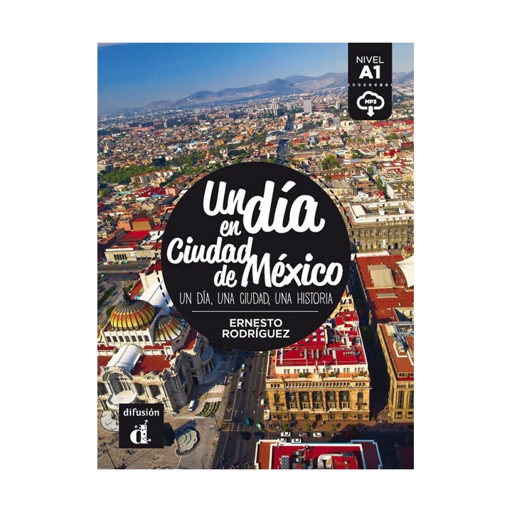UN DIA EN CIUDAD DE MEXICO