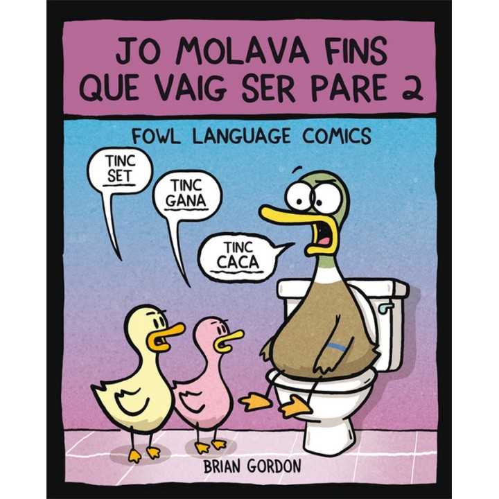 JO MOLAVA FINS QUE VAIG SER PARE 2