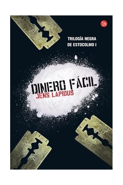 DINERO FÁCIL. TRILOGÍA NEGRA DE ESTOCOLMO I.