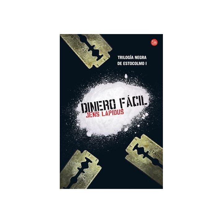DINERO FÁCIL. TRILOGÍA NEGRA DE ESTOCOLMO I.