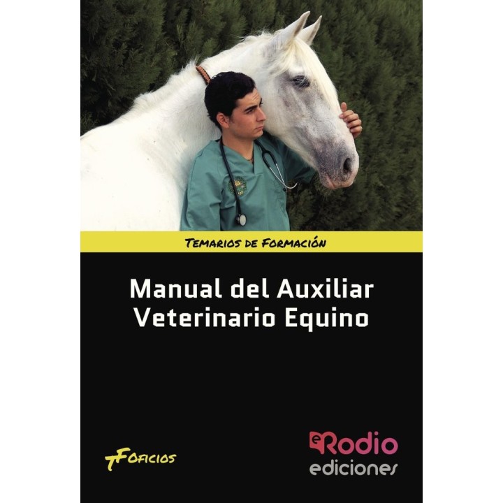 MANUAL DEL AUXILIAR VETERINARIO EQUINO