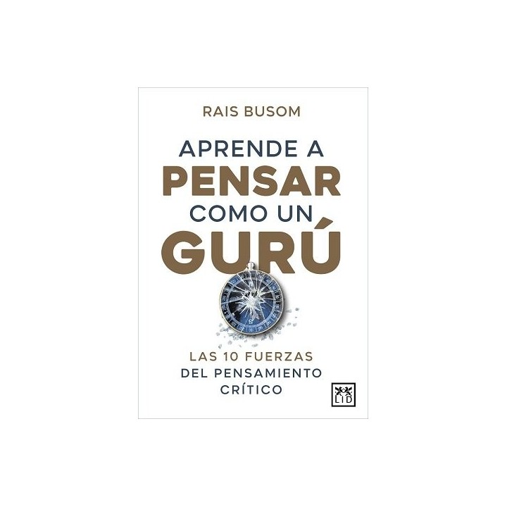 APRENDER A PENSAR COMO UN GURU