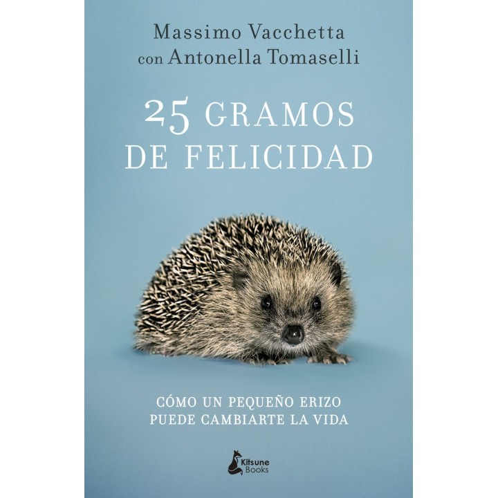 25 GRAMOS DE FELICIDAD