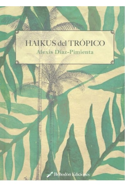 HAIKUS DEL TROPICO