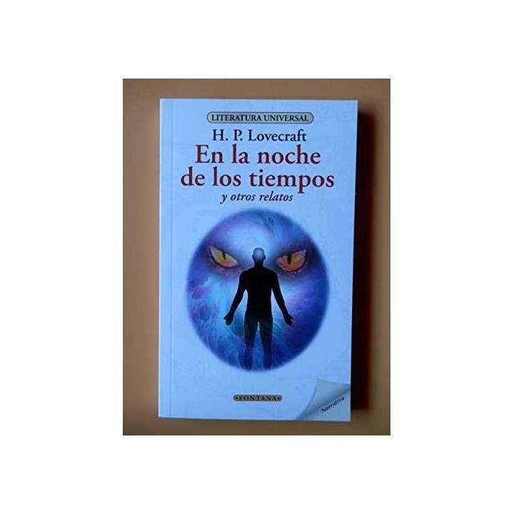 EN LA NOCHE DE LOS TIEMPOS Y OTROS RELATOS