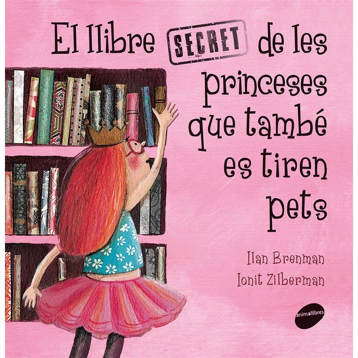 LLIBRE SECRET DE LES PRINCESES QUE TAMBE ES TIREN PETS,EL