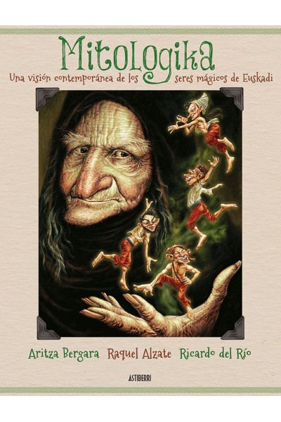 MITOLOGIKA UNA VISION CONTEMPORANEA DE LOS SERES MAGICOS