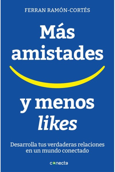 MAS AMISTADES Y MENOS "LIKES"