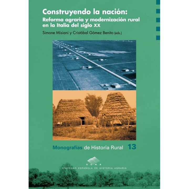 CONSTRUYENDO LA NACION: REFORMA AGRARIA Y MODERNIZACION RURA