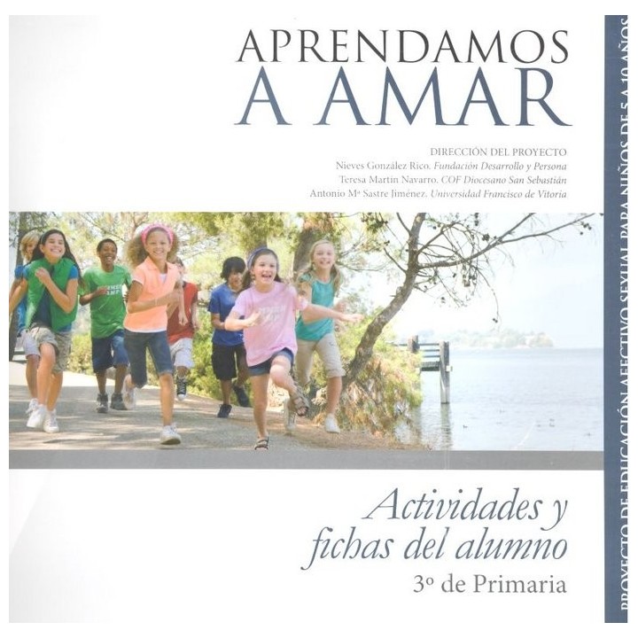 APRENDEMOS A AMAR ACTIVIDADES ALUMNO 3º PRIMARIA