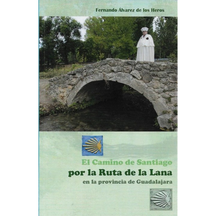 CAMINO DE SANTIAGO POR LA RUTA DE LA LANA