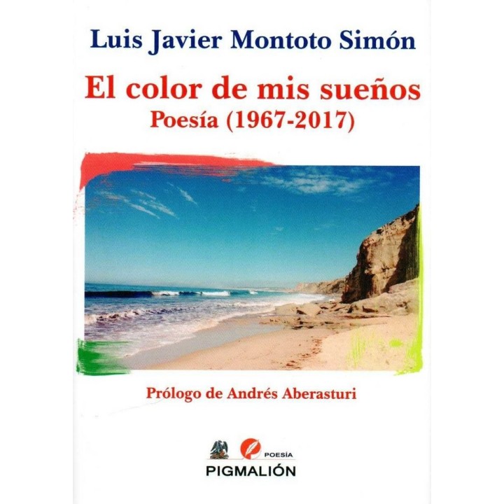 COLOR DE MIS SUEÑOS POESIA 1967 2017