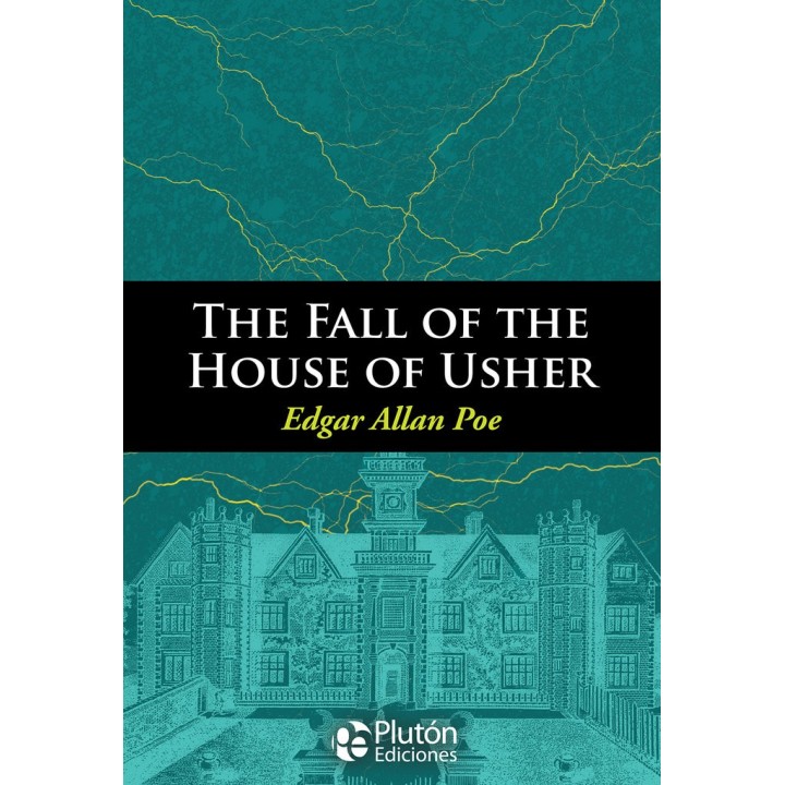 THE FALL OF THE HOUSE OF USHER AND OTHER STORIES