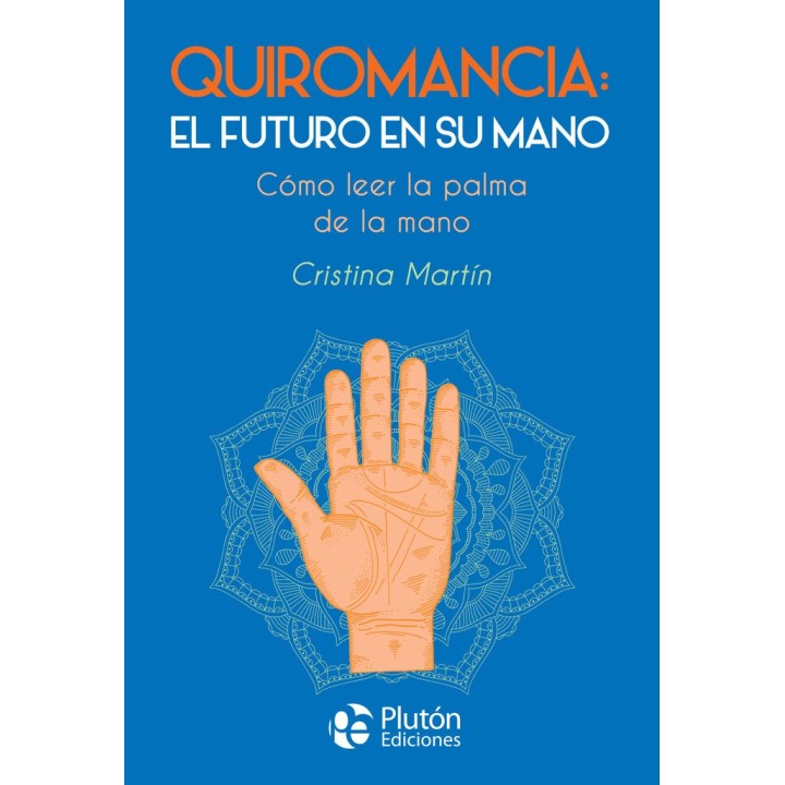 QUIROMANCIA EL FUTURO EN SU MANO