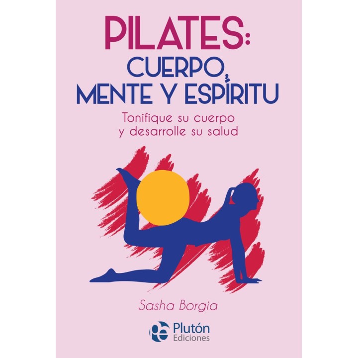 PILATES CUERPO MENTE Y ESPIRITU