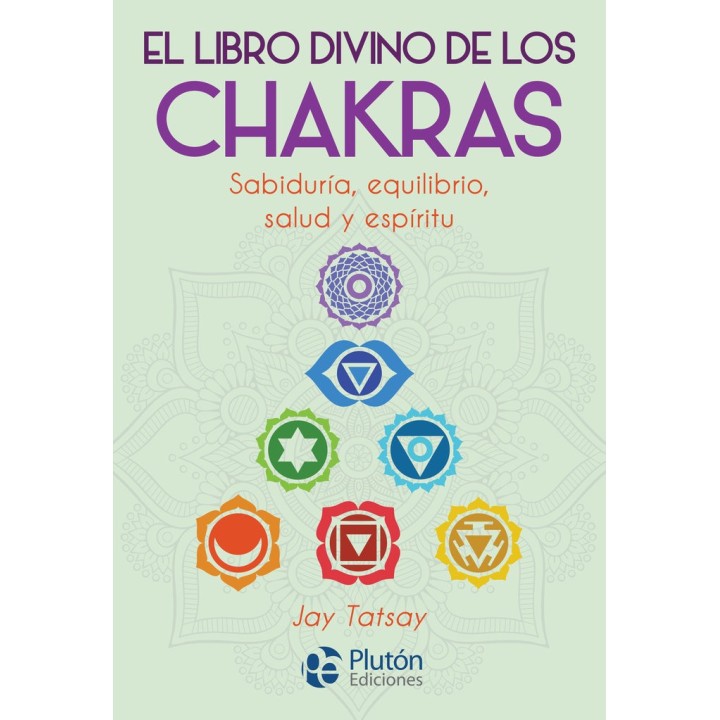 LIBRO DIVINO DE LOS CHAKRAS,EL