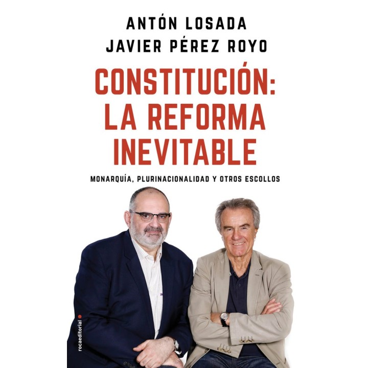 CONSTITUCION LA REFORMA INEVITABLE