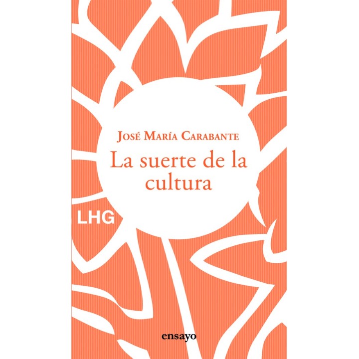 LA SUERTE DE LA CULTURA