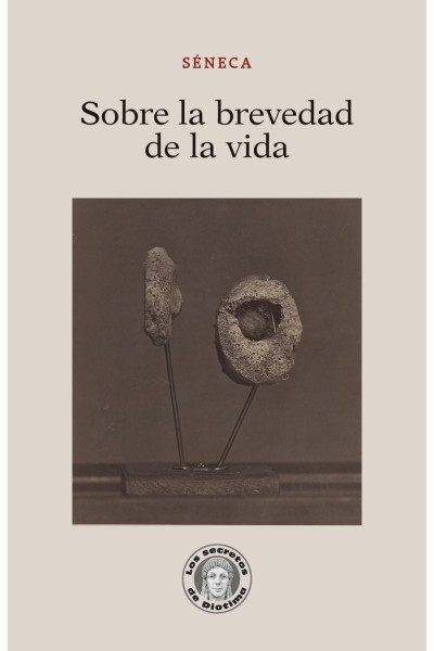SOBRE LA BREVEDAD DE LA VIDA