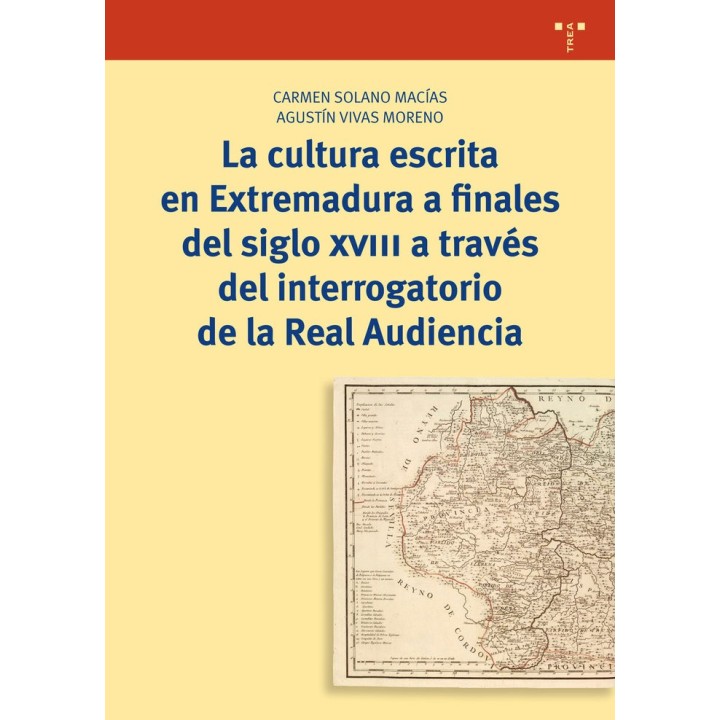 CULTURA ESCRITA EN EXTREMADURA A FINALES DEL SIGLO XVIII
