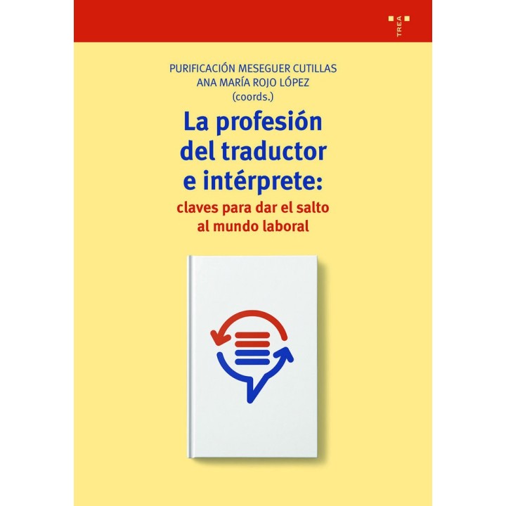 PROFESION DE TRADUCTOR E INTERPRETE: CLAVES PARA DAR EL SALT