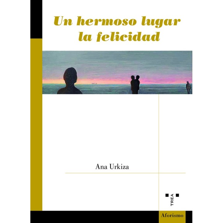 UN HERMOSO LUGAR LA FELICIDAD