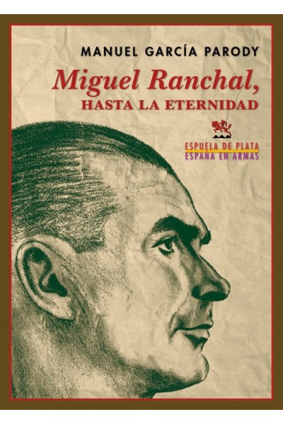 MIGUEL RANCHAL HASTA LA ETERNIDAD