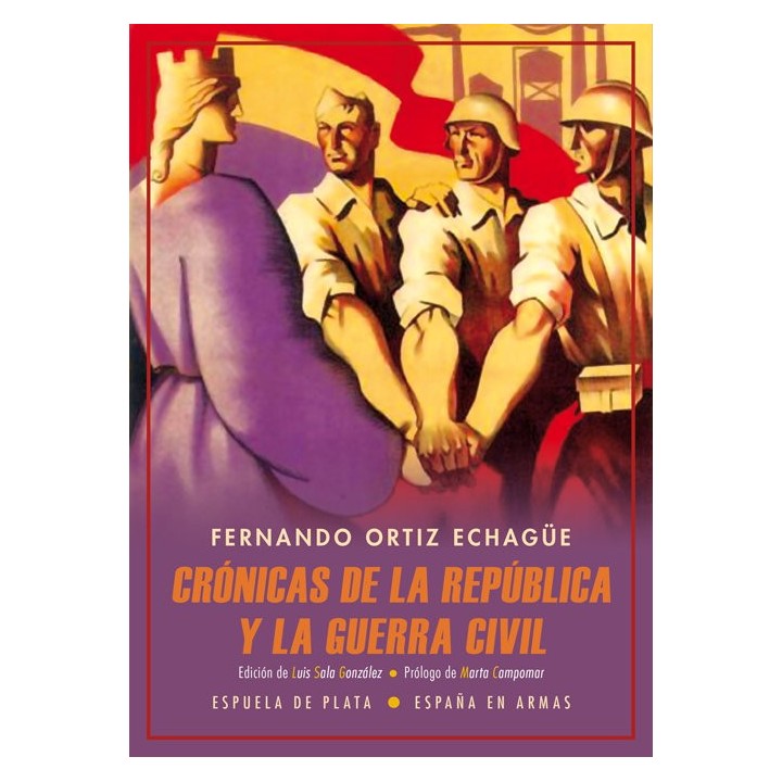 CRONICAS DE LA REPUBLICA Y LA GUERRA CIVIL