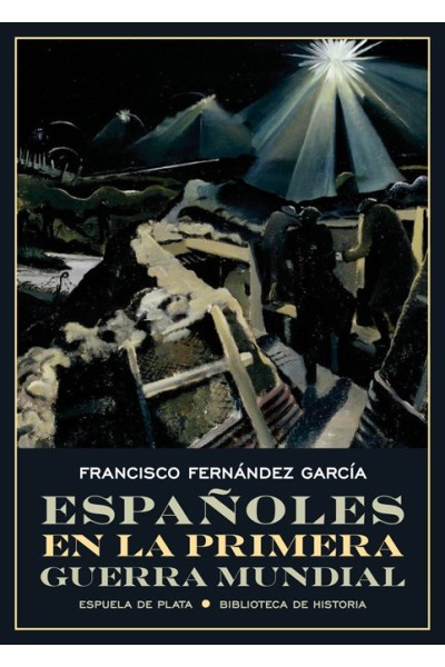 ESPAÑOLES EN LA PRIMERA GUERRA MUNDIAL