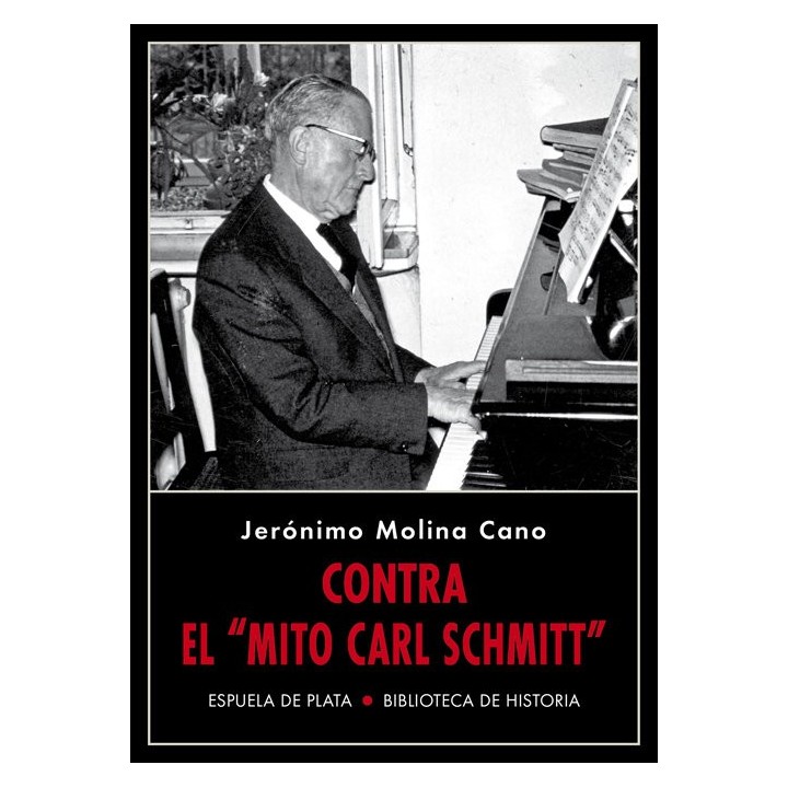 CONTRA EL MITO CARL SCHMITT 2ªED