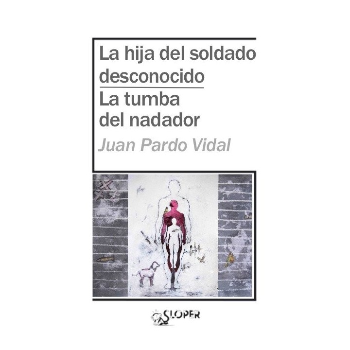 HIJA DEL SOLDADO DESCONOCIDO,LA/LA TUMBA DEL NADADOR