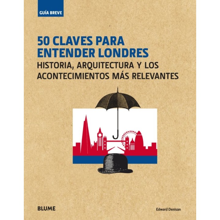 GUIA BREVE 50 CLAVES PARA ENTENDER LONDRE