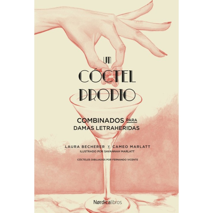UN COCTEL PROPIO COMBINADOS PARA DAMAS LETRAHERIDAS