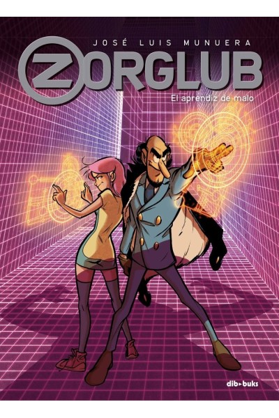 ZORGLUB 2 EL APRENDIZ DE MALO