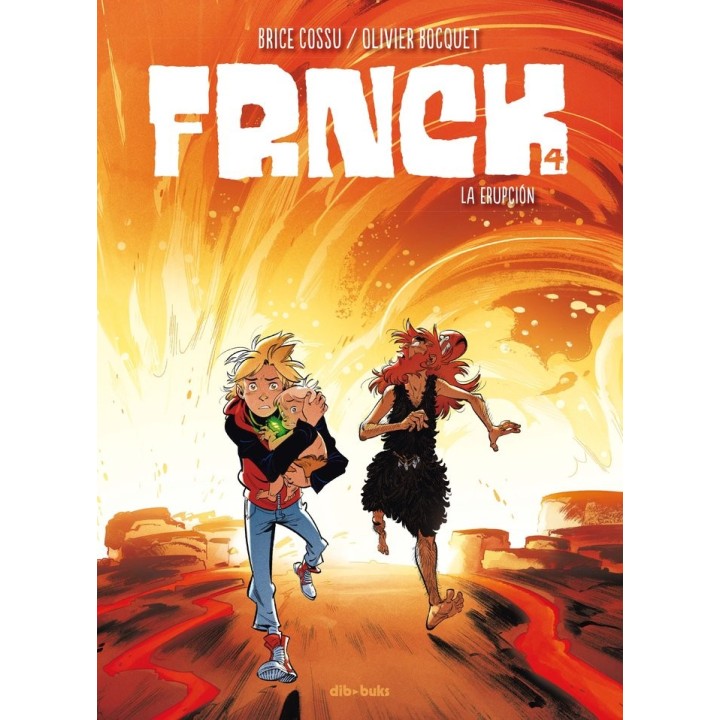 FRNCK 4 LA ERUPCION