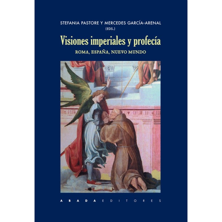 VISIONES IMPERIALES Y PROFECIA